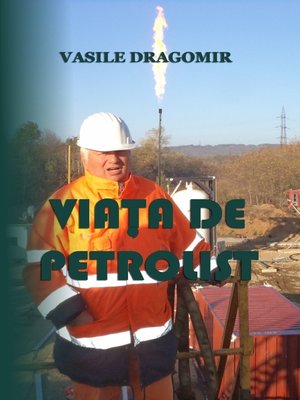cover image of Viața de petrolist